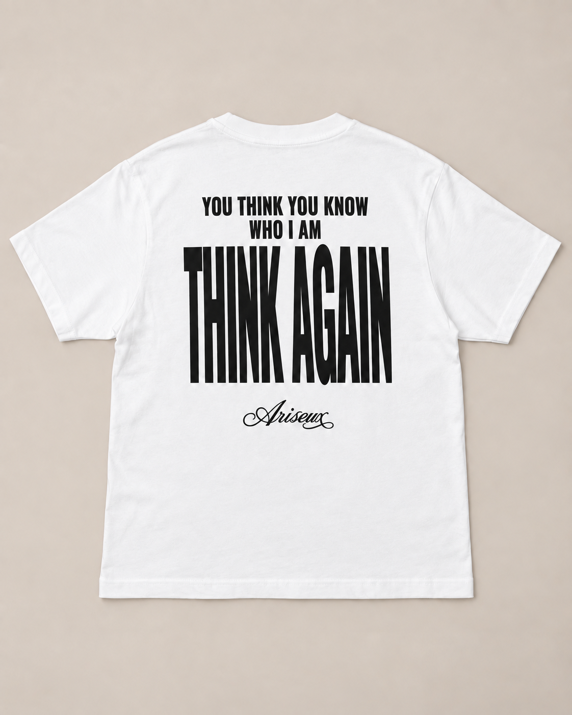 THINK AGAIN - UNISEX